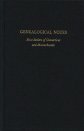 Genealogical Notes, or Contributions to the Family History of Some of the First Settlers of Connecticut and Massachusetts