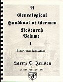A Genealogical Handbook of German Research Volume 1