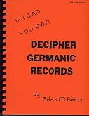 If I Can You Can Decipher Germanic Records
