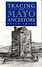 Tracing Your Mayo Ancestors