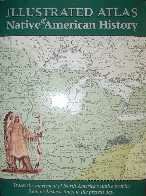 Illustrated Atlas of Native American History
