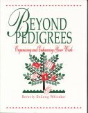 Beyond Pedigrees