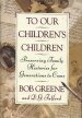 To Our Children's Children