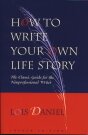 How To Write Your Own Life Story