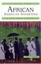 Finding Your African American Ancestors: A Beginner's Guide 