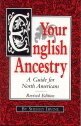 Your English Ancestry: A Guide for North Americans 