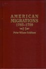 American Migrations 1765-1799 